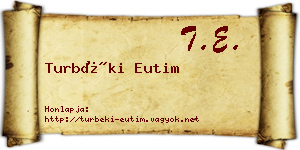 Turbéki Eutim névjegykártya
